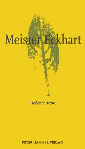 Cover: Meister Eckhart. Heilende Texte