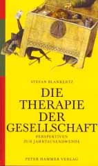 Cover: Stefan Blankertz, Die Therapie der Gesellschaft