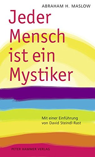 Cover: Jeder Mensch ist ein Mystiker (Abraham H. Maslow)