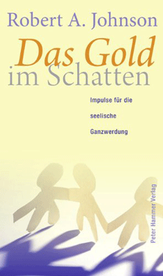 Buchcover: Das Gold im Schatten (Robert A. Johnson)