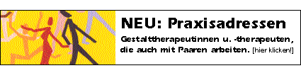 Praxisadressen - Gestalttherapie mit Paaren